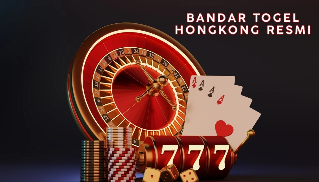 Bandar Togel Hongkong Resmi: Temukan Situs Terpercaya